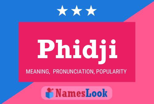 Phidji Name Poster