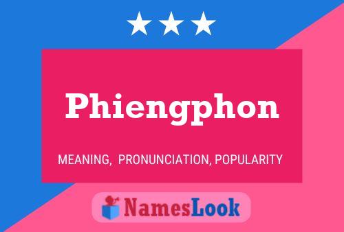 Phiengphon Name Poster