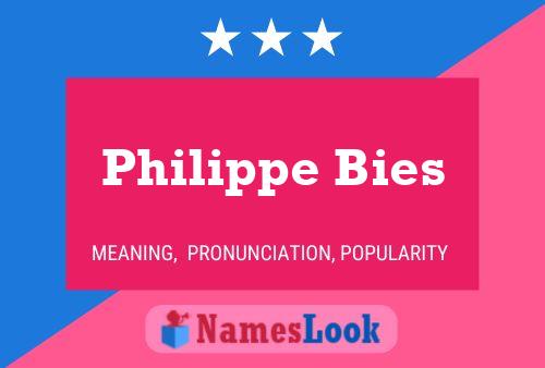 Philippe Bies Name Poster