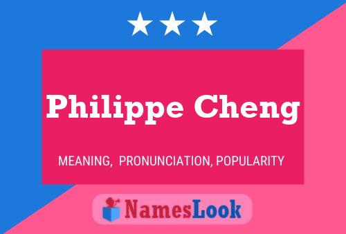 Philippe Cheng Name Poster