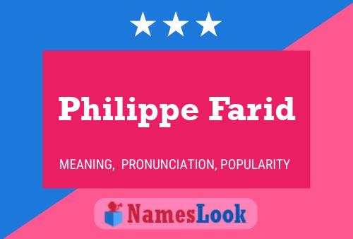 Philippe Farid Name Poster