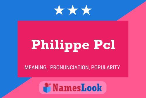 Philippe Pcl Name Poster