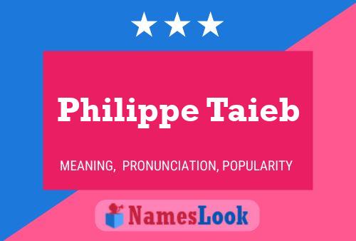 Philippe Taieb Name Poster