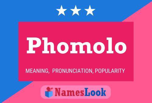 Phomolo Name Poster