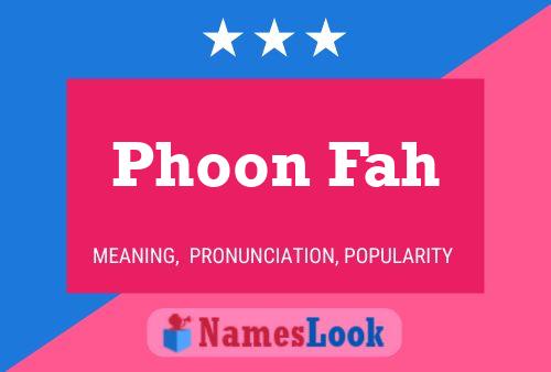 Phoon Fah Name Poster