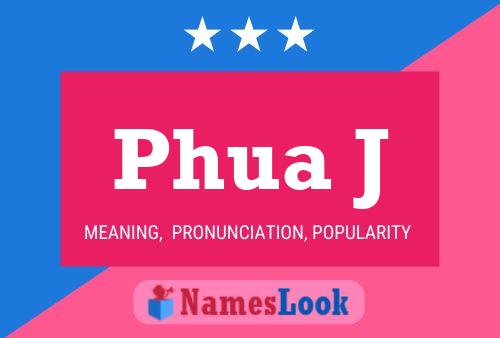 Phua J Name Poster