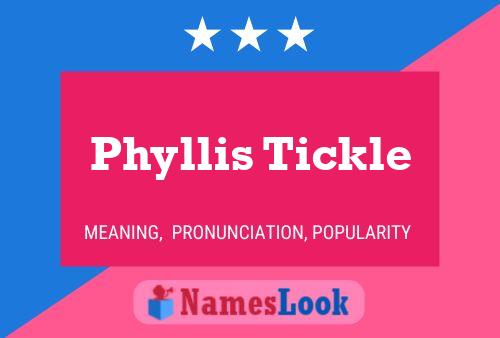 Phyllis Tickle Name Poster