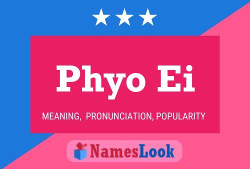 Phyo Ei Name Poster