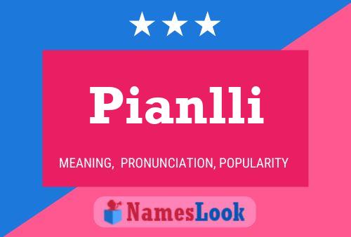 Pianlli Name Poster