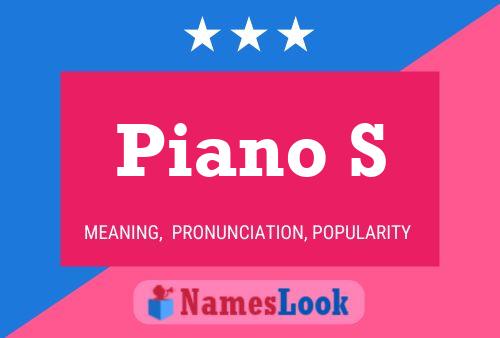 Piano S Name Poster