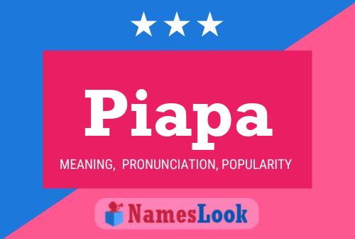 Piapa Name Poster