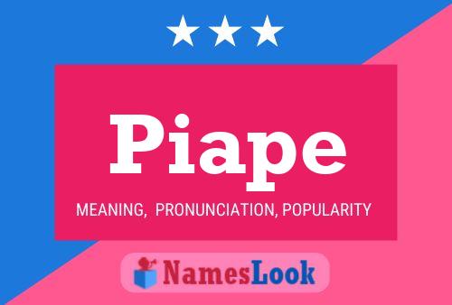 Piape Name Poster