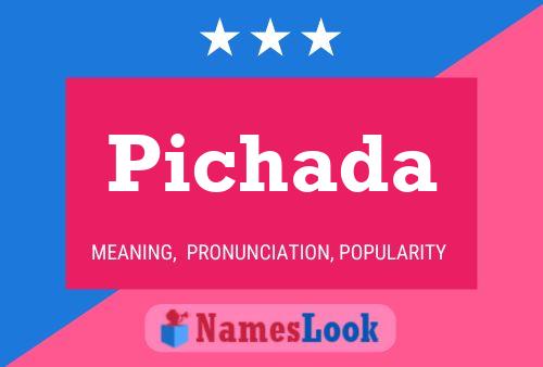 Pichada Name Poster