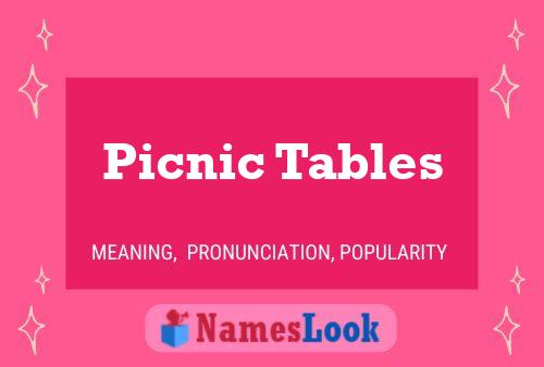Picnic Tables Nameslook 