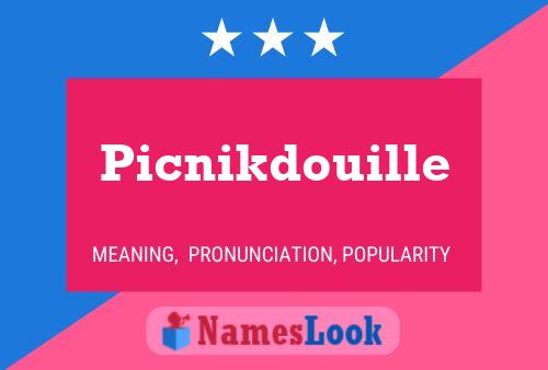 Picnikdouille Name Poster