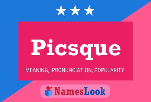 Picsque Name Poster