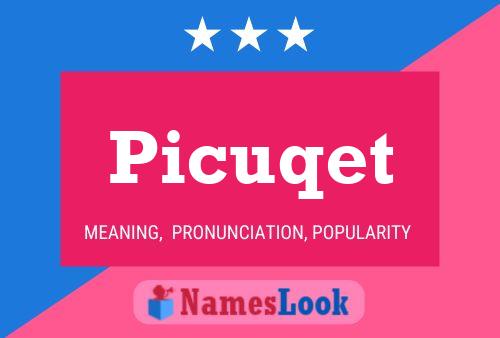 Picuqet Name Poster