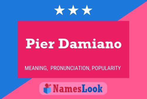 Pier Damiano Name Poster