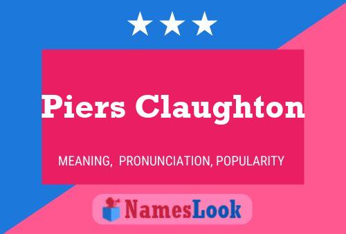 Piers Claughton Name Poster