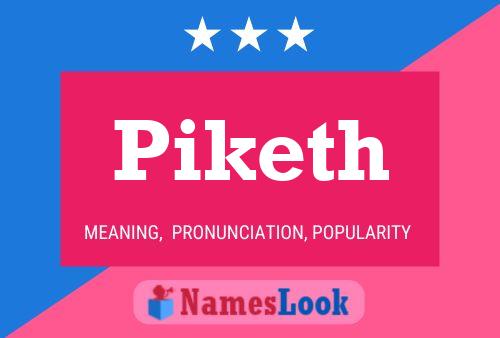 Piketh Name Poster