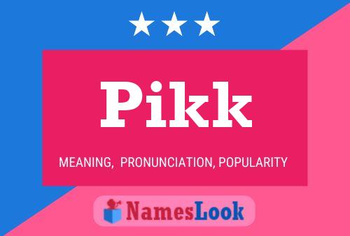 Pikk Name Poster