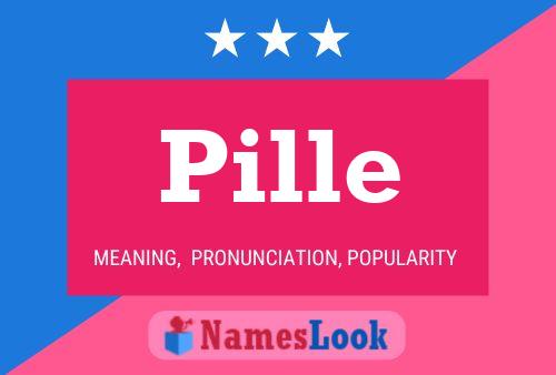 Pille Name Poster