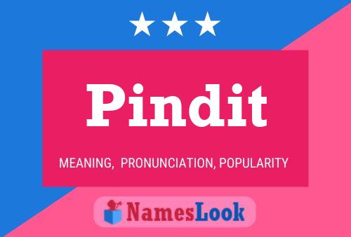 Pindit Name Poster