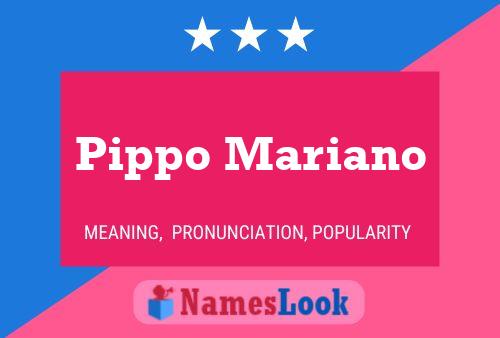 Pippo Mariano Name Poster