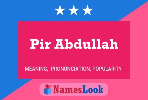 Pir Abdullah Name Poster