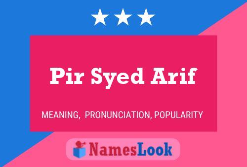 Pir Syed Arif Name Poster