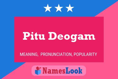 Pitu Deogam Name Poster