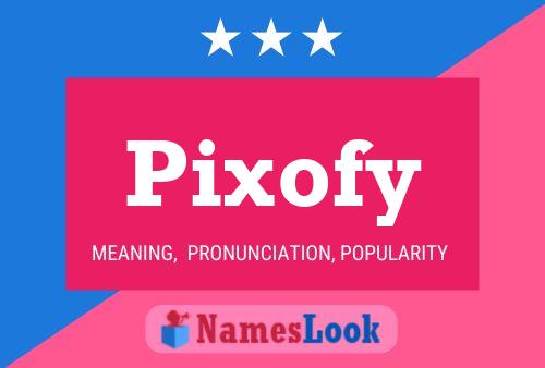 Pixofy Name Poster