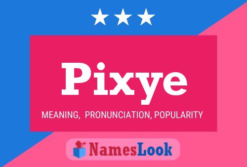 Pixye Name Poster