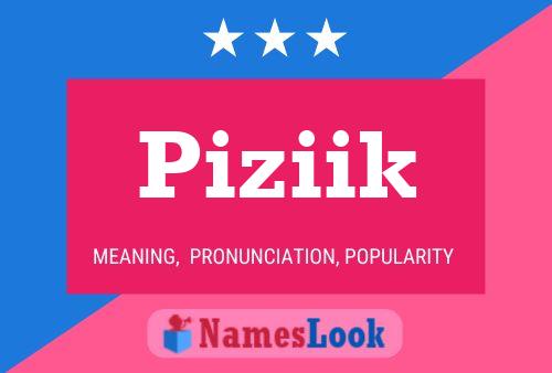 Piziik Name Poster