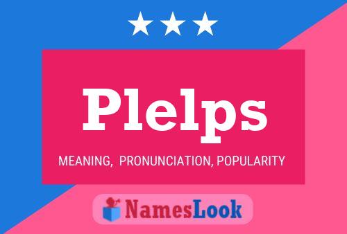 Plelps Name Poster