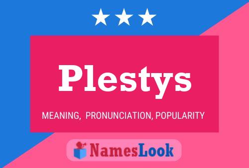 Plestys Name Poster