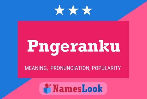 Pngeranku Name Poster