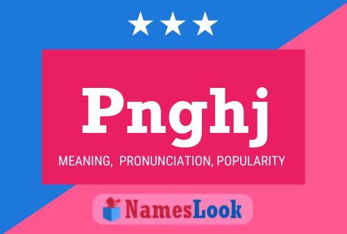 Pnghj Name Poster