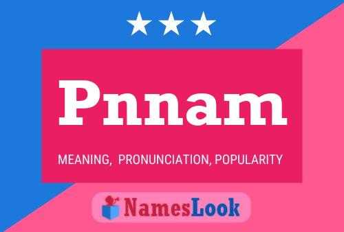 Pnnam Name Poster