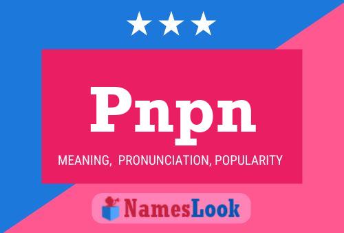 Pnpn Name Poster