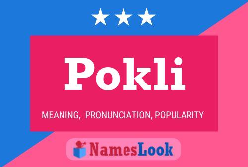 Pokli Name Poster