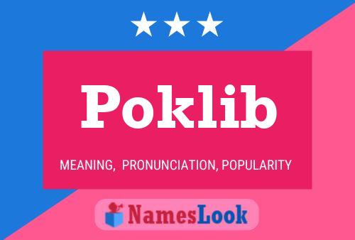 Poklib Name Poster