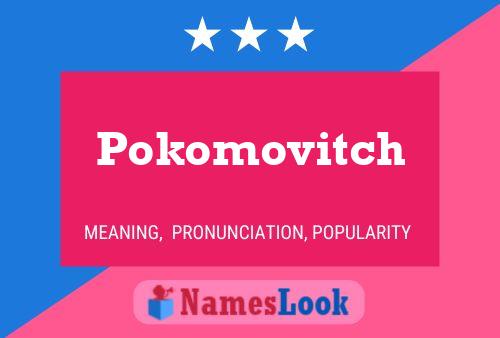 Pokomovitch Name Poster