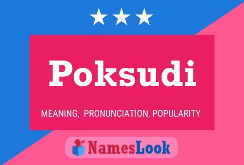 Poksudi Name Poster