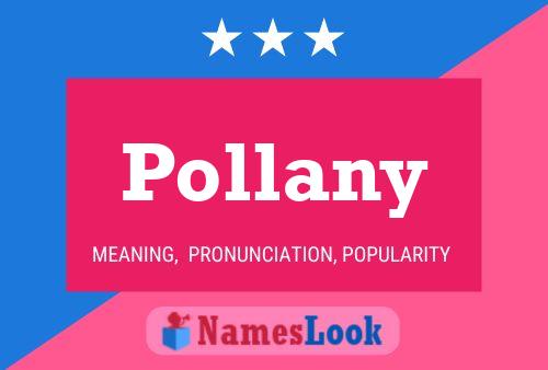 Pollany Name Poster