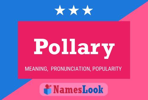 Pollary Name Poster