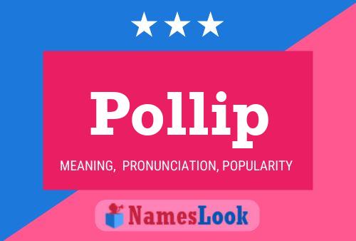 Pollip Name Poster