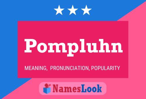 Pompluhn Name Poster