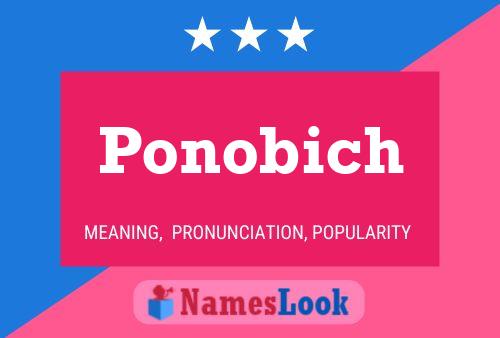 Ponobich Name Poster