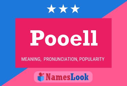 Pooell Name Poster